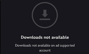 disney plus downloads not available on ads plan