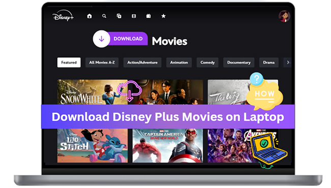 download disney plus movies on laptop