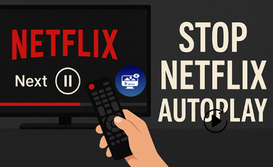 how to turn off netflix autoplay